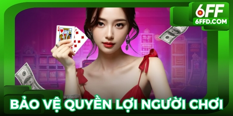 6FF cam kết bảo vệ quyền lợi người chơi, đảm bảo minh bạch với kết quả cược