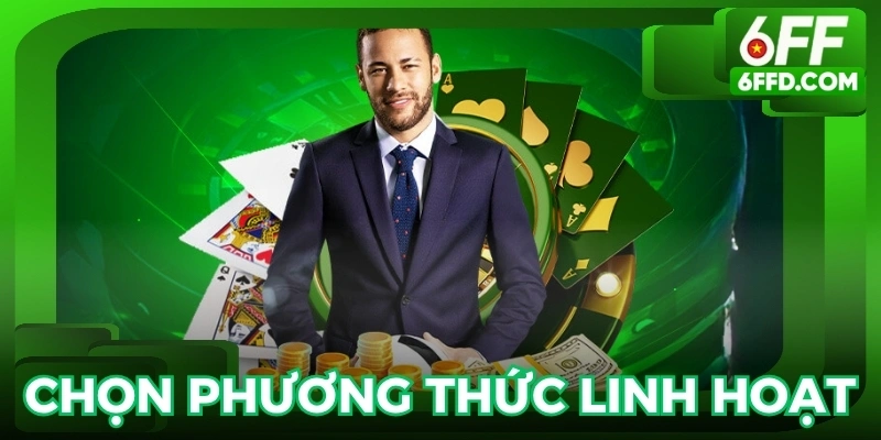 Chọn phương thức linh hoạt và tiện lợi, từ chuyển khoản đến ví điện tử
