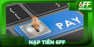 Nạp tiền 6FF