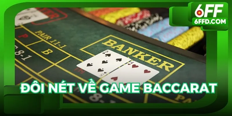 Baccarat là một trong những game bài hot hiện nay
