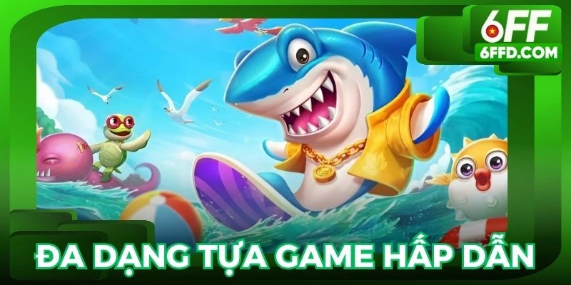 Đa dạng các tựa game độc lạ dành cho người chơi