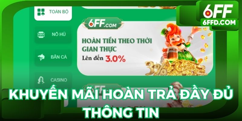 Khuyến mãi hoàn trả 6FF với đầy đủ thông tin