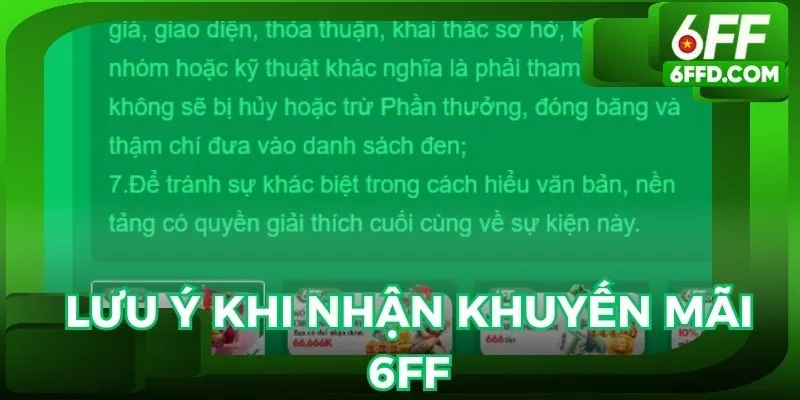 Lưu ý khi nhận khuyến mãi 6FF cho người chơi
