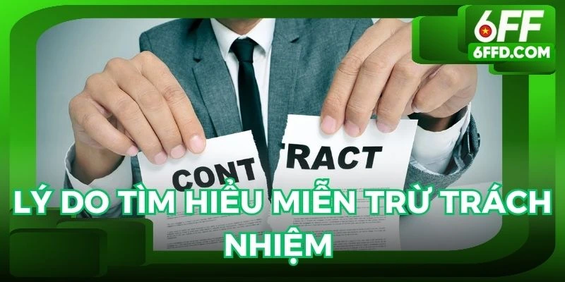 Lý do mọi người cần tìm hiểu miễn trừ trách nhiệm giải trí