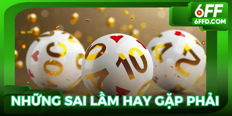 Những sai lầm phổ biến của người chơi tại nền tảng