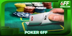 Poker 6FF