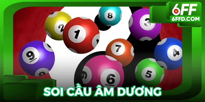 Soi cầu âm dương 6FF